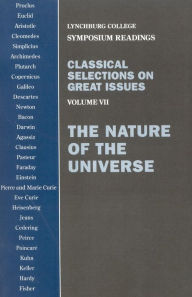 Title: Classical Selections on Great Issues: The Nature of the Universe / Edition 2, Author: Julius A. Sigler