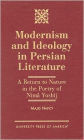 Modernism and Ideology in Persian Literature: A Return to Nature in the Poetry of Nima Yushij