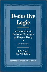 Deductive Logic: An Introduction to Evaluation Technique and Logical Theory / Edition 2