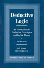 Deductive Logic: An Introduction to Evaluation Technique and Logical Theory / Edition 2