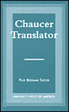 Title: Chaucer Translator, Author: Paul Beekman Taylor