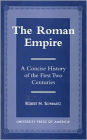 The Roman Empire: A Concise History of the First Two Centuries