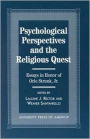 Psychological Perspectives and the Religious Quest: Essays in Honor of Orlo Strunk Jr.