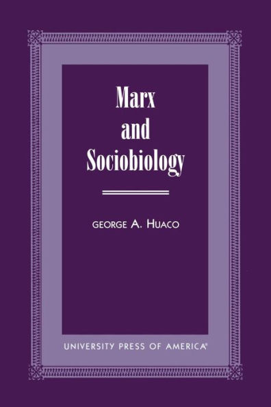 Marx and Sociobiology / Edition 1