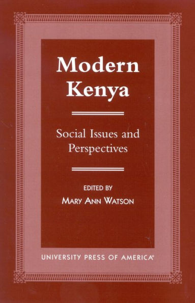 Modern Kenya: Social Issues and Perspectives