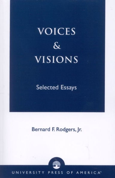 Voices and Visions: Selected Essays