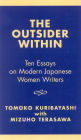 The Outsider Within: Ten Essays on Modern Japanese Women Writers