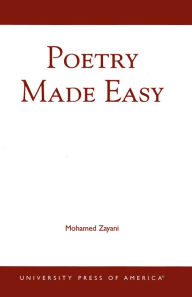 Title: Poetry Made Easy, Author: Mohamed Zayani
