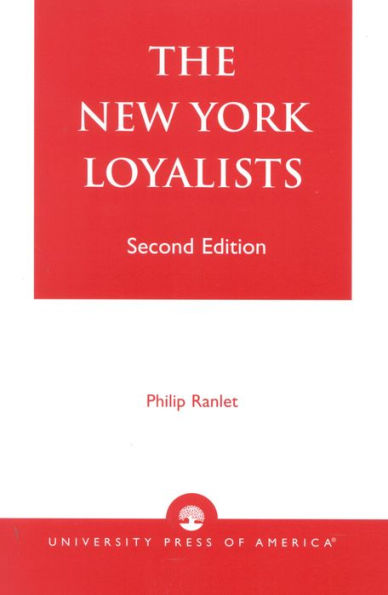 The New York Loyalists / Edition 2