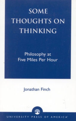 Some Thoughts On Thinking Philosophy At Five Miles Per Hour