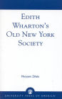 Edith Wharton's Old New York Society