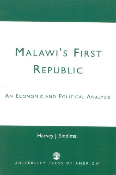 Malawi's First Republic: An Economic and Political Analysis