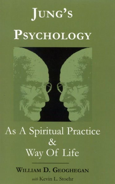 Jung's Psychology as a Spiritual Practice and Way of Life: A Dialogue