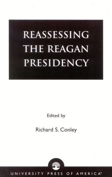 Reassessing the Reagan Presidency