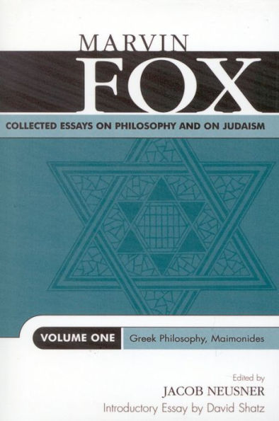 Collected Essays on Philosophy and on Judaism: Greek Philosophy, Maimonides