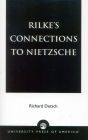 Rilke's Connections to Nietzsche