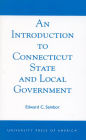 An Introduction to Connecticut State and Local Government / Edition 180