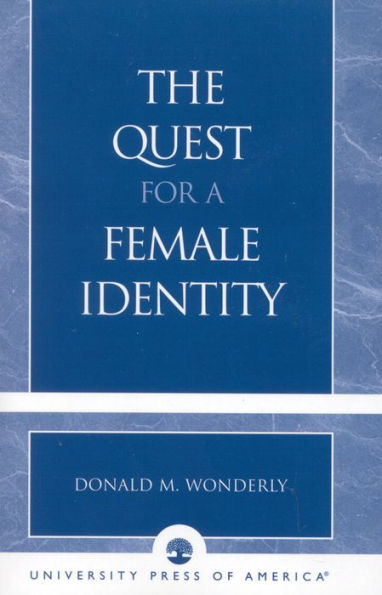 The Quest for a Female Identity