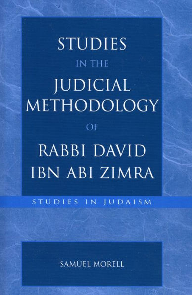Studies in the Judicial Methodology of Rabbi David ibn Abi Zimra