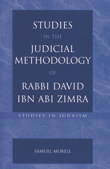 Studies in the Judicial Methodology of Rabbi David ibn Abi Zimra