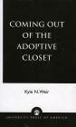 Coming Out of the Adoptive Closet