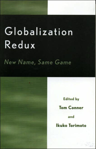 Globalization Redux: New Name, Same Game