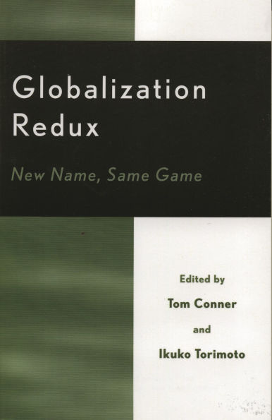 Globalization Redux: New Name, Same Game