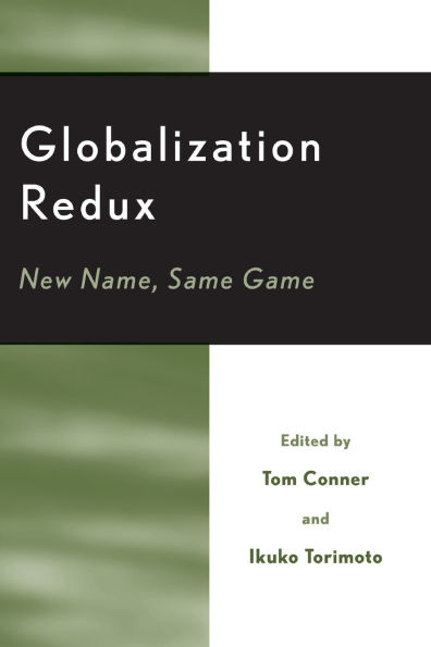 Globalization Redux: New Name, Same Game