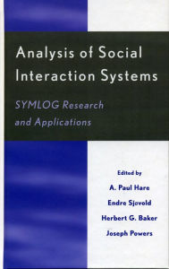 Analysis of Social Interaction Systems: SYMLOG Research and Applications