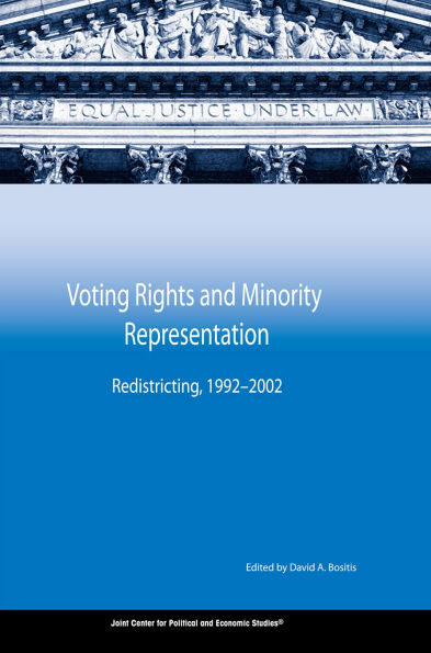 Voting Rights and Minority Representation: Redistricting, 1992-2002