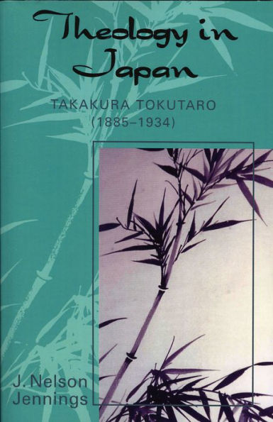 Theology in Japan: Takakura Tokutaro (1885-1934)