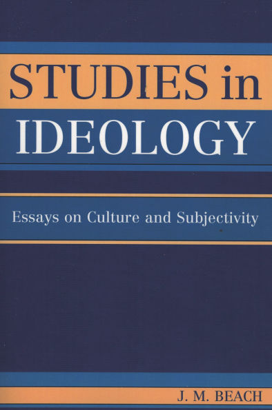 Studies in Ideology: Essays on Culture and Subjectivity