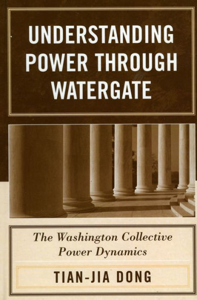 Understanding Power through Watergate: The Washington Collective Power Dynamics