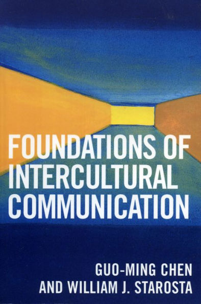 Foundations of Intercultural Communication / Edition 2