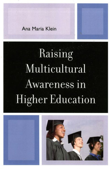 Raising Multicultural Awareness in Higher Education / Edition 1