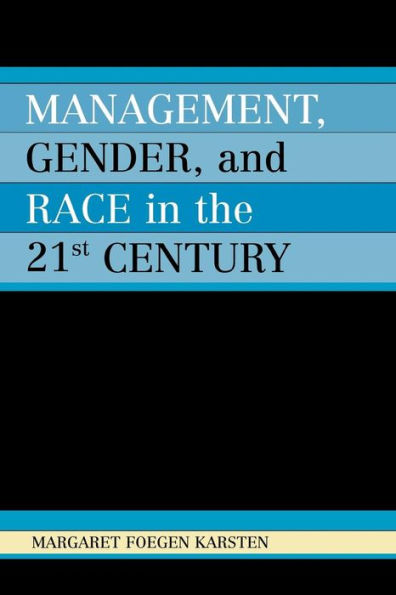 Management, Gender, and Race in the 21st Century / Edition 1