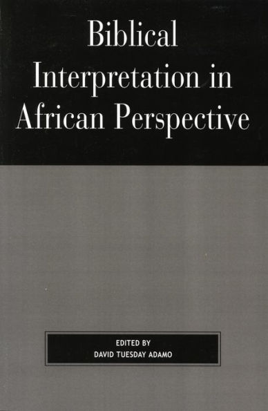 Biblical Interpretation in African Perspective