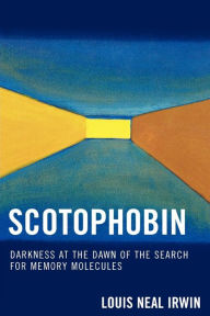 Title: Scotophobin, Author: Louis Irwin