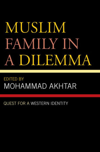 Muslim Family in a Dilemma: Quest for a Western Identity