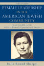 Female Leadership in the American Jewish Community: Bessie Gotsfeld and the Mizrachi Women's Organization of America