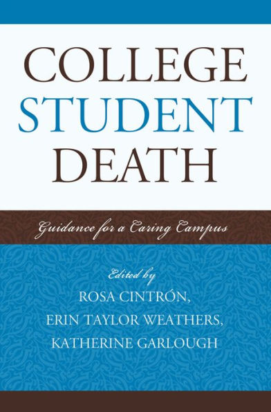 College Student Death: Guidance for a Caring Campus