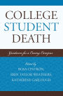 College Student Death: Guidance for a Caring Campus