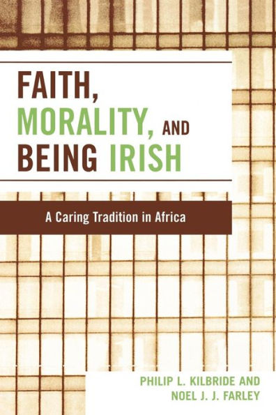 Faith, Morality and Being Irish: A Caring Tradition in Africa