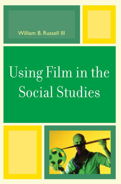 Using Film in the Social Studies / Edition 1