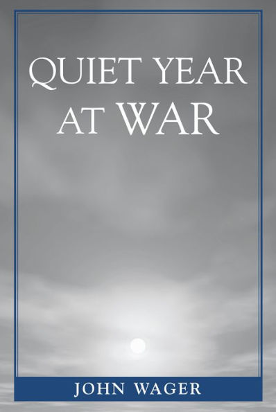 Quiet Year at War