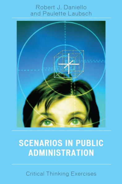 Scenarios Public Administration: Critical Thinking Exercises