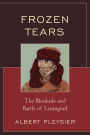 Frozen Tears: The Blockade and Battle of Leningrad