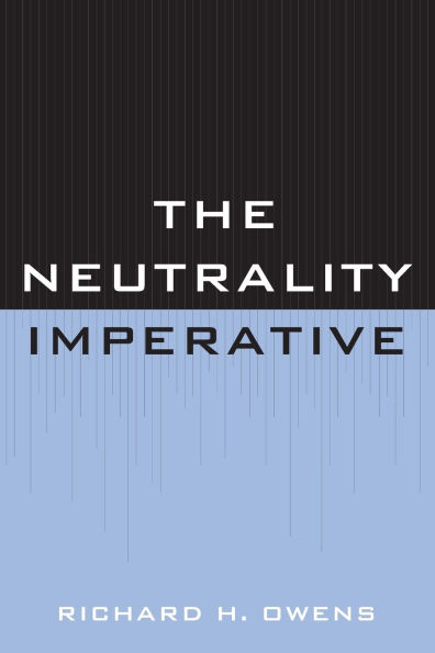 The Neutrality Imperative