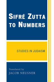 Title: SifrZ Zutta to Numbers, Author: Jacob Neusner