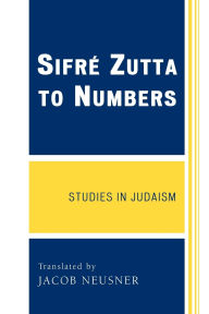 Title: SifrZ Zutta to Numbers, Author: Jacob Neusner